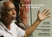 La tradition du conte à La Réunion : danger et renouveau