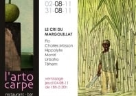 Exposition du Cri du margouillat au restaurant galerie l'Artocarpe