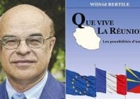 Que vive La Réunion : extraits du dernier livre de Wilfrid Bertile