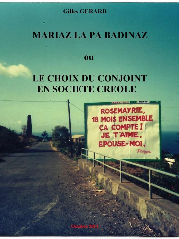 Mariaz la pa badinaz, Le choix du conjoint en société créole