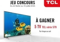 Jeu concours TCL : 5 TV Ultra HD à gagner !
