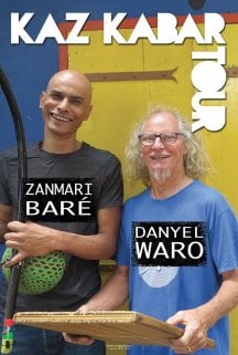 Kaz Kabar Tour 2017 : Danyèl Waro et Zanmari Baré en concert 