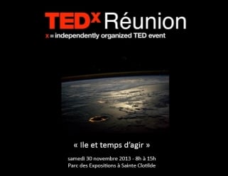 TedX Réunion 2013 : le programme et les intervenants